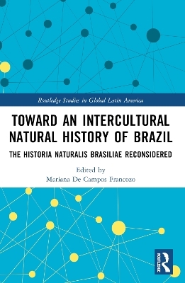 Toward an Intercultural Natural History of Brazil - Mariana Françozo