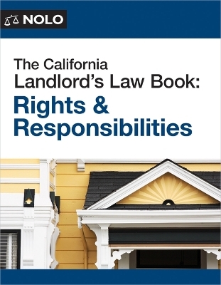 The California Landlord's Law Book - Nils Rosenquest