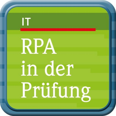 Robotic Process Automation in der Wirtschaftsprüfung - Daniel Franke