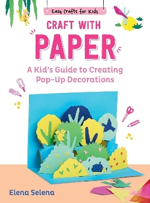 Craft with Paper - Elena Selena