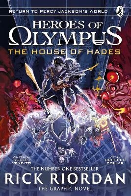 The House of Hades: The Graphic Novel (Heroes of Olympus Book 4) - Rick Riordan