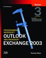 Programming Microsoft Outlook and Microsoft Exchange 2003 - Rizzo, Thomas