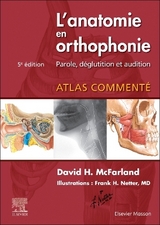 L'anatomie en orthophonie - McFarland, David H.