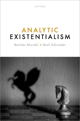 Analytic Existentialism - 