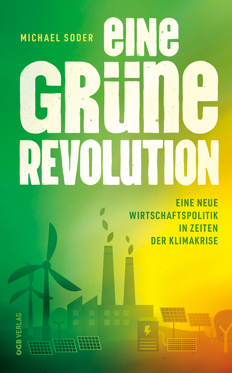 Eine grüne Revolution - Michael Soder