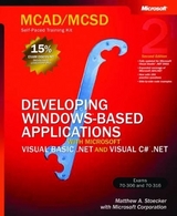 Developing Windows®-Based Applications with Microsoft® Visual Basic® .NET and Microsoft Visual C#® .NET, Secon - Stoecker, Matthew