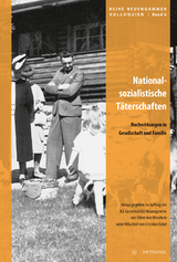 Nationalsozialistische Täterschaften - Wrochem, Oliver von; Eckel, Christine