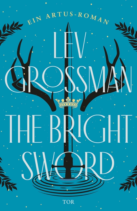 The Bright Sword - Lev Grossman