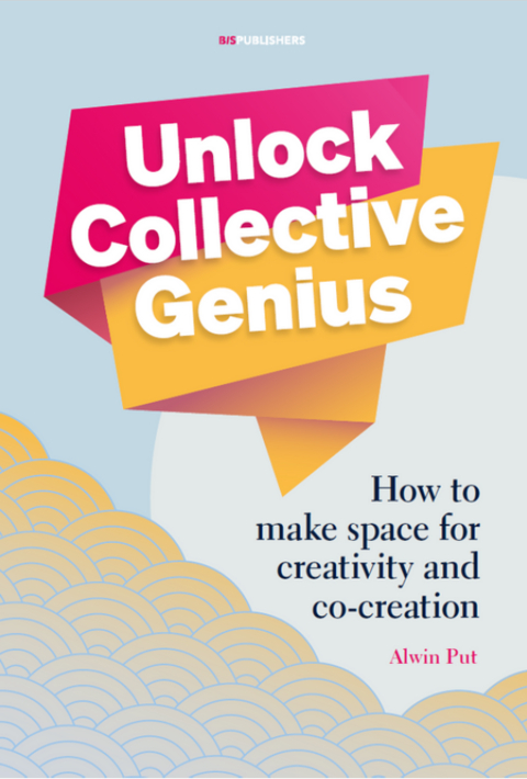 Unlock Collective Genius - Alwin Put