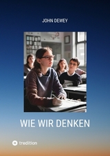 Wie wir denken - John Dewey