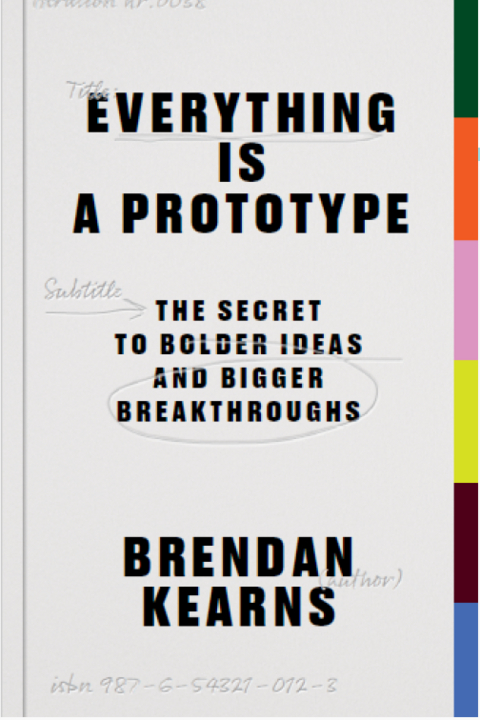 Everything is a Prototype - Brendan Kearns