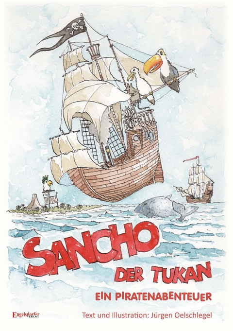 Sancho der Tukan - Jürgen Oelschlegel