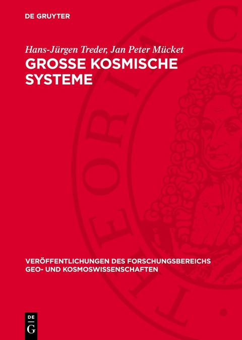 Große kosmische Systeme - Hans-Jürgen Treder, Jan Peter Mücket