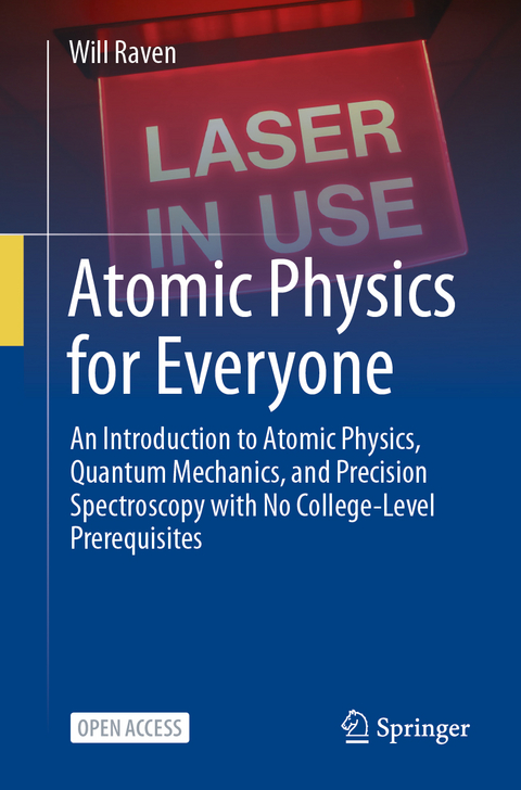 Atomic Physics for Everyone - Will Raven