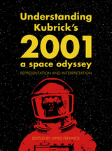 Understanding Kubrick's 2001: A Space Odyssey - 