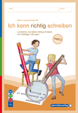 Mein Lupenschreibheft 3 - Ich kann richtig schreiben - Ausgabe mit Artikelkennzeichnung (DaZ) - Katrin Langhans