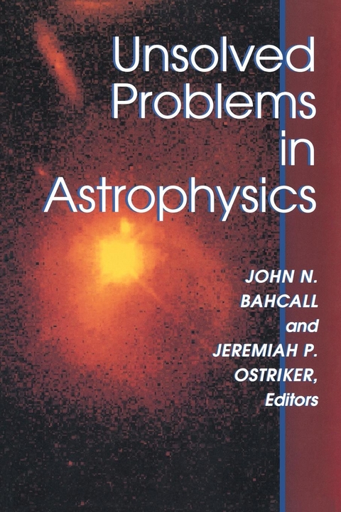 Unsolved Problems in Astrophysics - 