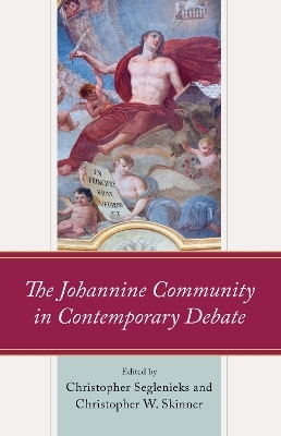 The Johannine Community in Contemporary Debate - 