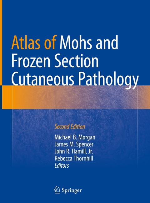 Atlas of Mohs and Frozen Section Cutaneous Pathology - 