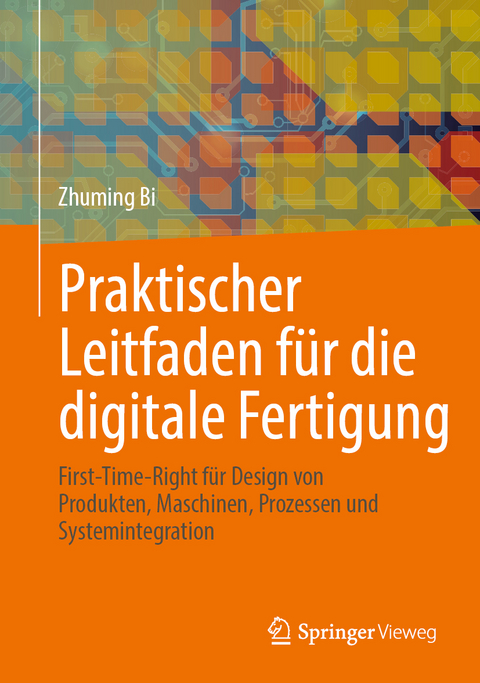 Praktischer Leitfaden für die digitale Fertigung - Zhuming Bi