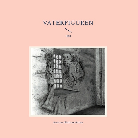 Vaterfiguren - Andreas Niederau-Kaiser