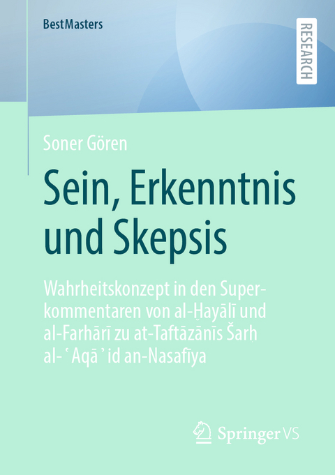 Sein, Erkenntnis und Skepsis - Soner Gören