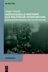 Audiovisuelle Rhetorik als politische Intervention - Jasper Stratil