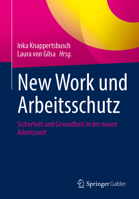 New Work und Arbeitsschutz - 