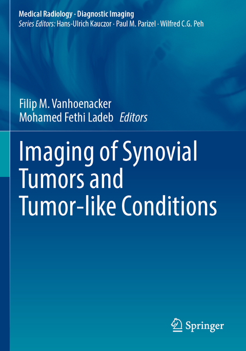 Imaging of Synovial Tumors and Tumor-like Conditions - 