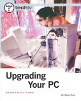 TechTV's Upgrading Your PC - Soper, Mark Edward