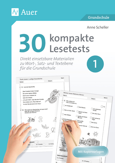 30 kompakte Lesetests für Klasse 1 - Anne Scheller