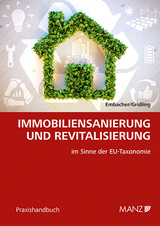 Immobiliensanierung und Revitalisierung - im Sinne der EU-Taxonomieverordnung - Gerda Maria Embacher, Georg-A. Gridling