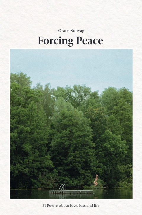 Forcing Peace - Grace Solivag