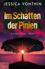 Im Schatten der Pinien - Jessica Vonthin