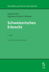 Schweizerisches Erbrecht - Stephan Wolf, Stephanie Hrubesch-Millauer