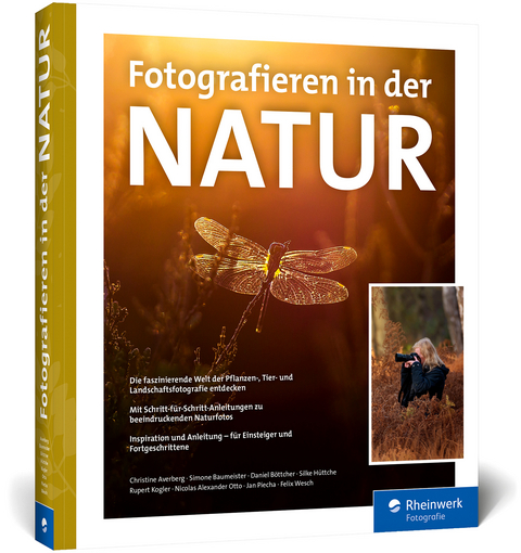 Fotografieren in der Natur - Christine Averberg, Simone Baumeister, Daniel Böttcher