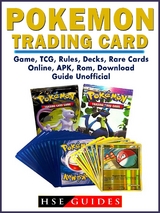 Pokemon Trading Card Game, TCG, Rules, Decks, Rare Cards, Online, APK, Rom, Download, Guide Unofficial -  HSE Guides