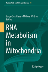 RNA Metabolism in Mitochondria - 