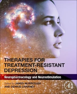 Therapies for Treatment-Resistant Depression - 