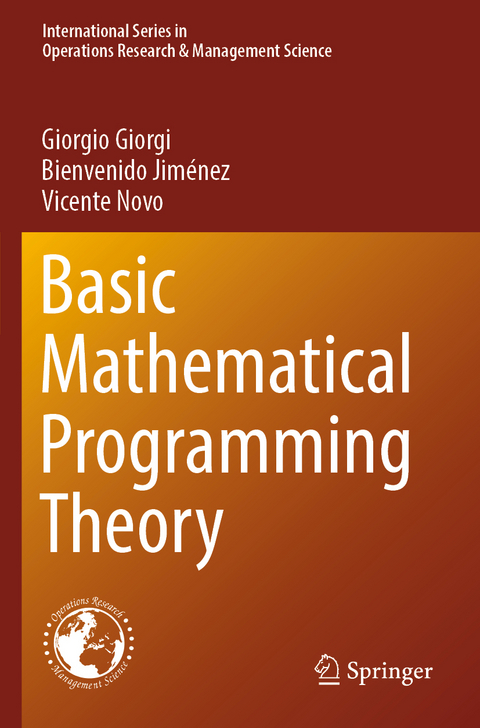 Basic Mathematical Programming Theory - Giorgio Giorgi, Bienvenido Jiménez, Vicente Novo