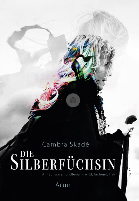 Die Silberfüchsin - Cambra Skadé