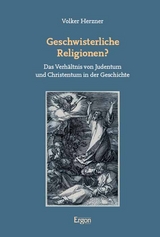 Geschwisterliche Religionen? - Volker Herzner