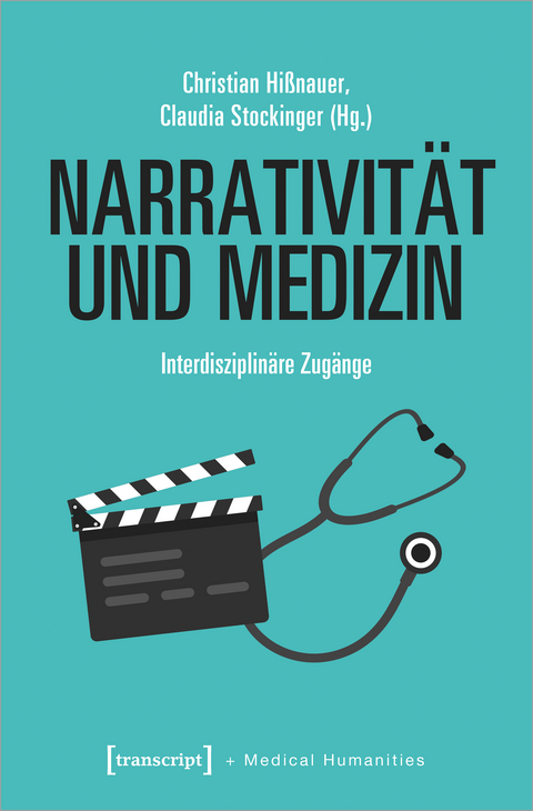 Narrativität und Medizin - 