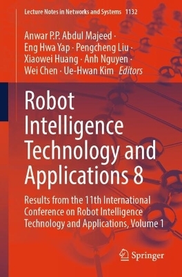 Robot Intelligence Technology and Applications 8 - 