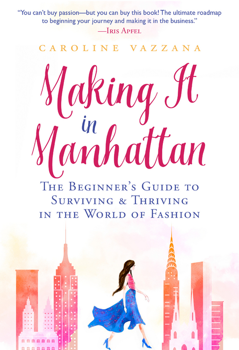 Making It in Manhattan -  Caroline Vazzana