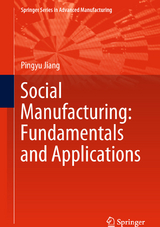 Social Manufacturing: Fundamentals and Applications - Pingyu Jiang