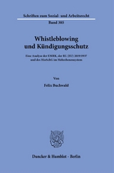 Whistleblowing und Kündigungsschutz - Felix Buchwald