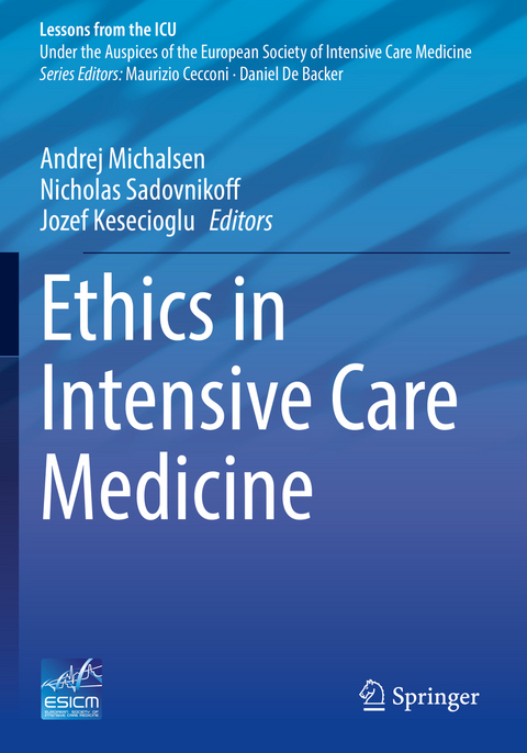 Ethics in Intensive Care Medicine - 