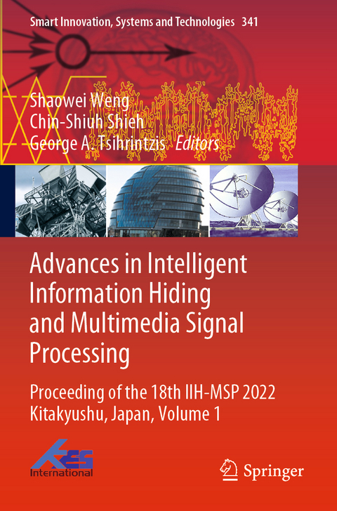 Advances in Intelligent Information Hiding and Multimedia Signal Processing - 