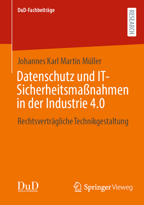 Datenschutz und IT-Sicherheitsmaßnahmen in der Industrie 4.0 - Johannes Karl Martin Müller